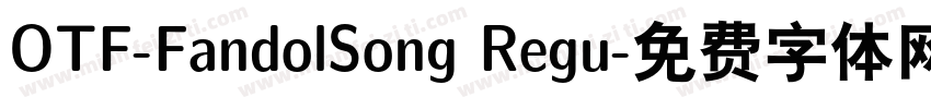 OTF-FandolSong Regu字体转换